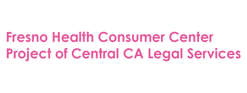 Fresno Health Consumer Center Project of Central CA Legal Services